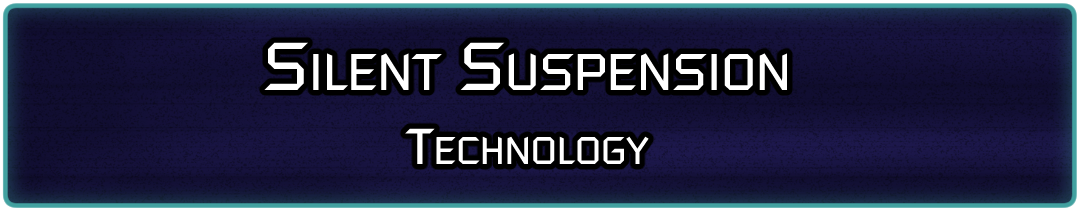 Silent Suspension: Technology